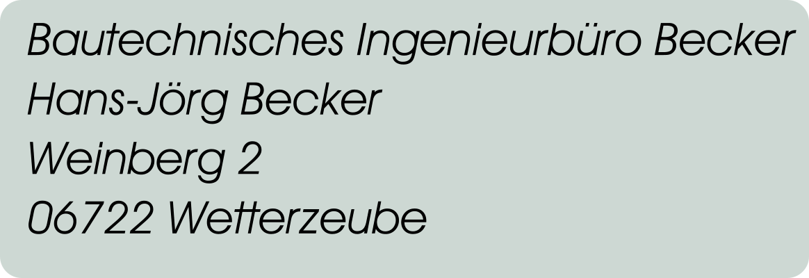 Bautechnisches Ingenieurbüro Becker Hans-Jörg Becker Weinberg 2 06722 Wetterzeube